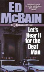 Let's Hear It for the Deaf Man （Reprint）