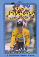 Lance Armstrong : The Race of His Life (All Aboard Reading. Station Stop 3)