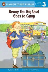 Benny the Big Shot Goes to Camp (Penguin Young Readers. Level 3)