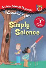 Simply Science : An All Aboard Reading Collection (All Aboard Reading: Station Stop 1)