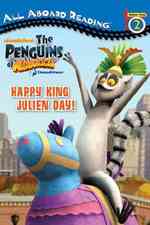 Happy King Julien Day! (All Aboard Reading. Station Stop 2) （MTI）