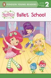 Ballet School (Penguin Young Readers. Level 2)