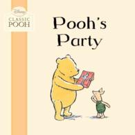 Pooh's Party (Disney Classic Pooh) （BRDBK）