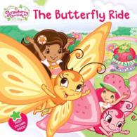 The Butterfly Ride (Strawberry Shortcake)