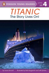 Titanic : The Story Lives On! (Penguin Young Readers)