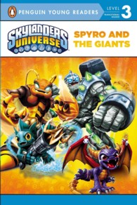Skylanders Universe : Spyro and the Giants (Penguin Young Readers. Level 3)