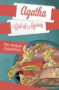 The Kenyan Expedition (Agatha Girl of Mystery)