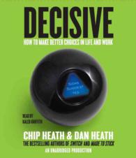 Decisive (8-Volume Set) : How to Make Better Choices in Life and Work （Unabridged）