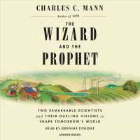 The Wizard and the Prophet (15-Volume Set) : Two Remarkable Scientists and Their Dueling Visions to Shape Tomorrow's World （Unabridged）