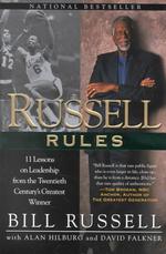 Russell Rules : 11 Lessons on Leadership from the Twentieth Century's Greatest Winner （Reprint）