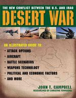 Desert War : The New Conflict between the U.S. and Iraq