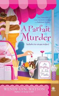 A Parfait Murder (Mystery a La Mode) （Reissue）