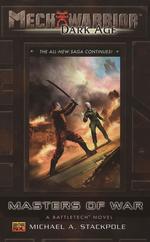 Masters of War : A Battletech Novel (Mechwarrior Dark Age)