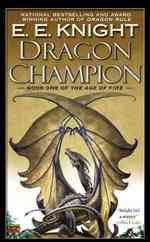 Dragon Champion (The Age of Fire)