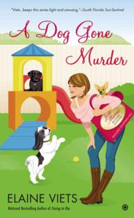A Dog Gone Murder (Josie Marcus, Mystery Shopper)