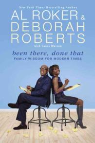 Been There, Done That : Family Wisdom for Modern Times