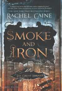 Smoke and Iron (Great Library)