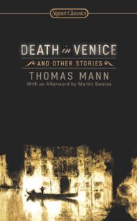 Death in Venice and Other Stories （Reissue）