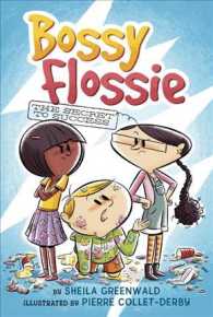 The Secret to Success (Bossy Flossie)