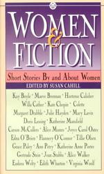 Women and Fiction : Short Stories by and about Women （Reissue）