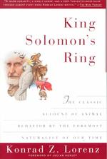 King Solomon's Ring: New Light on Animals' Ways （First edition. ）