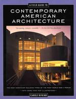 A Field Guide to Contemporary American Architecture （Reissue）