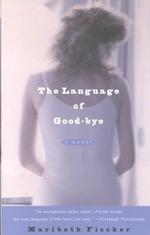 The Language of Good-Bye （Reissue）