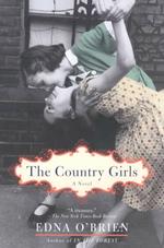 The Country Girls (The Country Girls Trilogy) （Reprint）