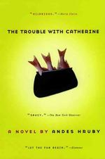 The Trouble with Catherine （Reissue）