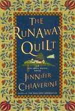 The Runaway Quilt : An Elm Creek Quilt's Novel （Reprint）