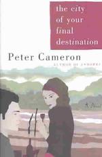 The City of Your Final Destination Cameron, Peter