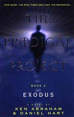 The Prodigal Project : Exodus 〈2〉