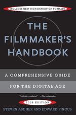 The Filmmaker's Handbook : A Comprehensive Guide for the Digital Age （3TH）
