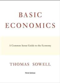 Basic Economics : A Common Sense Guide to the Economy （3TH）