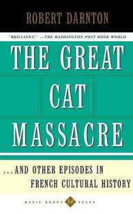 Ｒ．ダーントン著／猫の大虐殺<br>Great Cat Massacre : And Other Episodes in French Cultural History