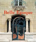Parisian Architecture of the Belle Epoque