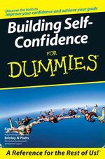 Building Self-confidence for Dummies (For Dummies S.) -- Paperback