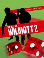 ベスト・オブ・ウイルモット２<br>The Best of Wilmott 〈2〉