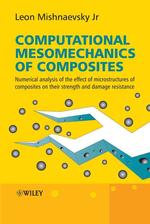 複合材料の計算メゾ力学<br>Computational Mesomechanics of Composites : Numerical Analysis of the Effect of Microstructures of Composites of Strength and Damage Resistance