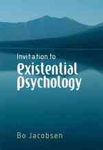 実在心理学入門<br>Invitation to Existential Psychology : A Psychology for the Unique Human Being and Its Applications in Therapy