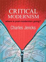 ポストモダニズムの行方<br>Critical Modernism : Where Is Post-modernism Going? （5TH）