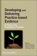 証拠に基づく精神療法<br>Developing and Delivering Practice-Based Evidence : A Guide for the Psychological Therapies