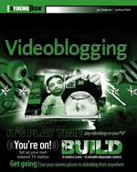 Videoblogging (Extremetech Series)
