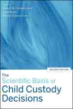 The Scientific Basis of Child Custody Decisions （2ND）