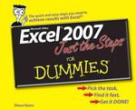 Excel 2007 Just the Steps for Dummies (For Dummies (Computer/tech))
