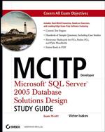 Mcitp Developer Microsoft SQL Server 2005 Database Solutions Design : Study Guide (70-441) （PAP/CDR）