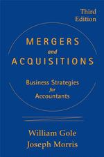 Ｍ＆Ａ：会計士のためのビジネス戦略（第３版）<br>Mergers and Acquisitions : Business Strategies for Accountants （3RD）