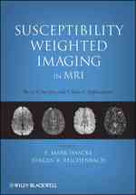 Susceptibility Weighted Imaging in MRI : Basic Concepts and Clinical Applications