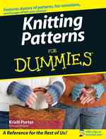 Knitting Patterns for Dummies (For Dummies (Sports & Hobbies))