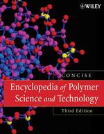 マークのポリマー科学技術コンサイス版（第３版)<br>Encyclopedia of Polymer Science and Technology : Encyclopedia of Polymer Science and Technology, Concise （3 Concise）